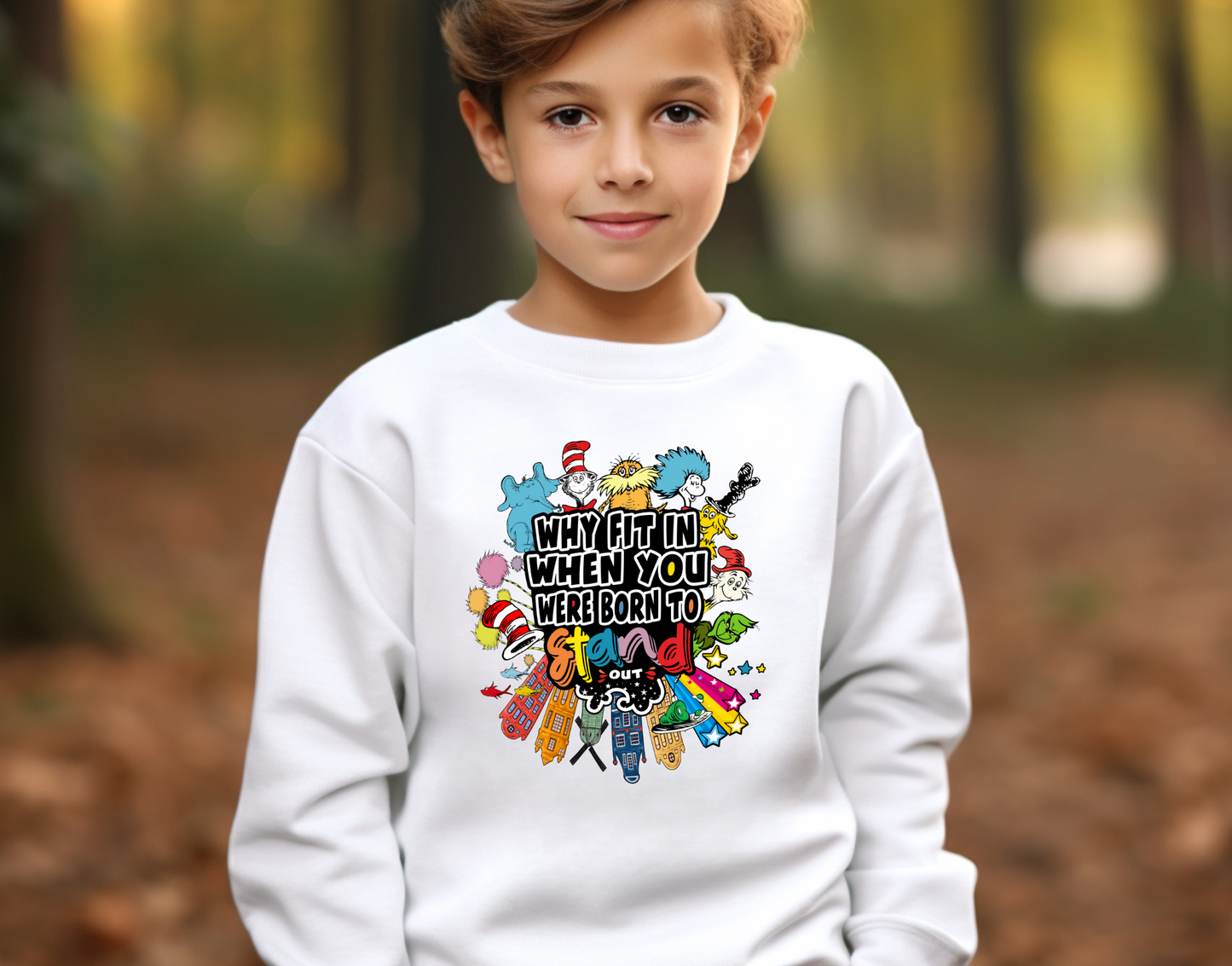 Dr. Seuss Why Fit In When You Were Born to Stand Out DTF Transfer