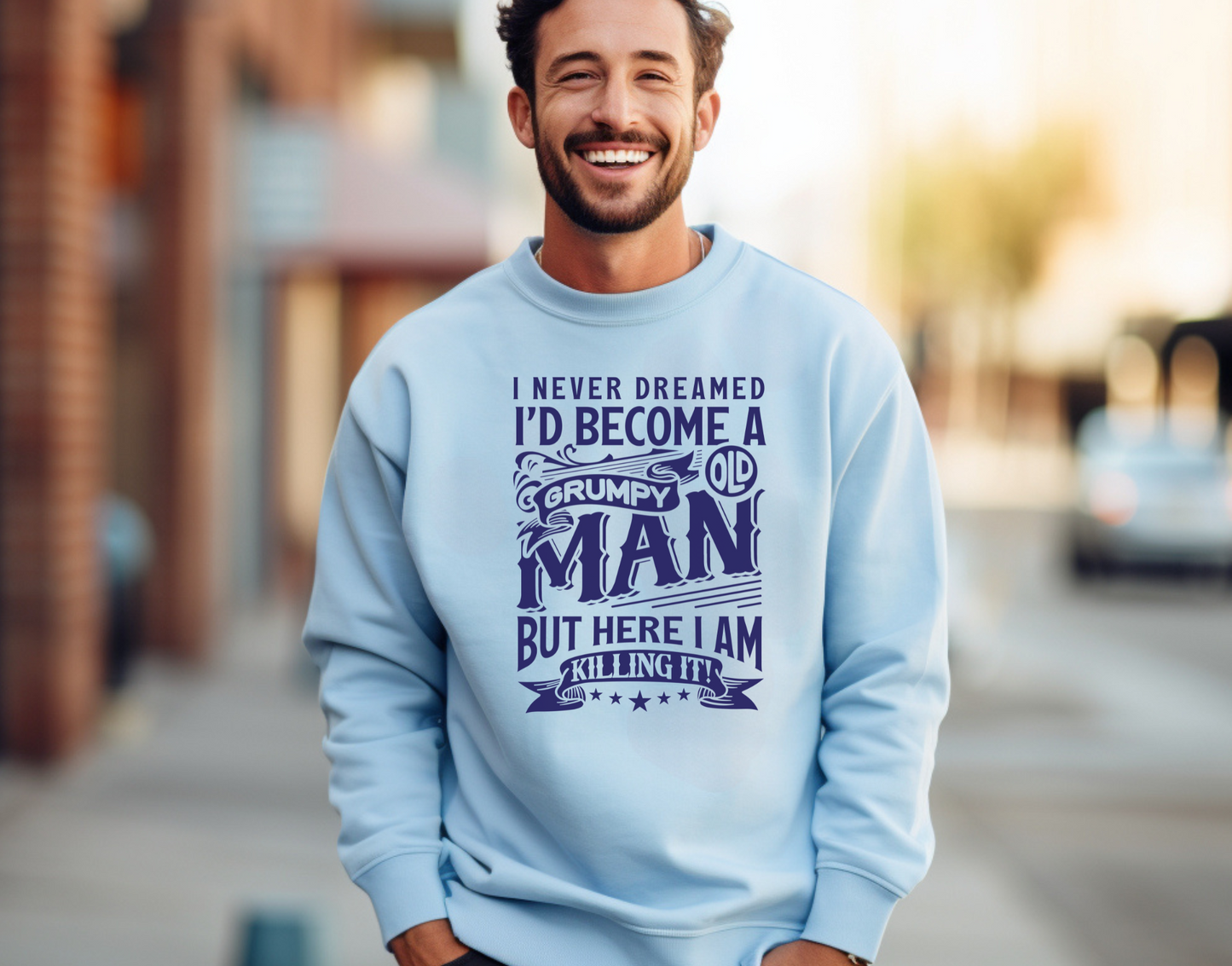I Never Dreamed I'd Become a Grumpy Old Man DTF Transfer
