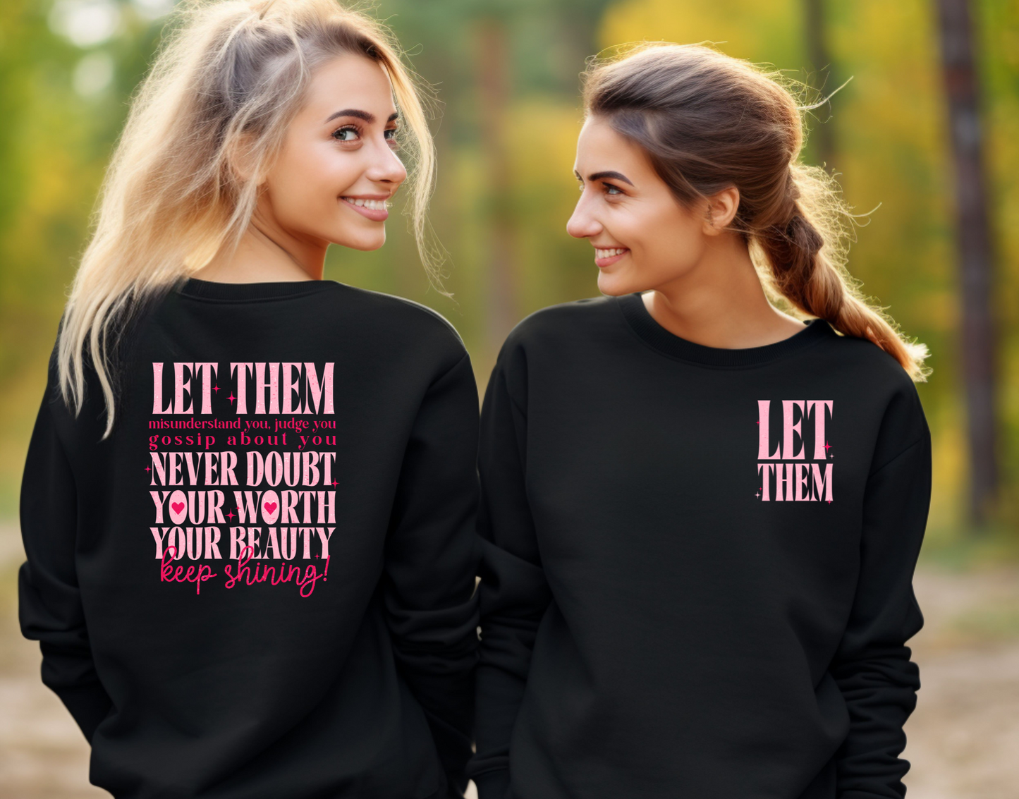 Let Them Front and Back DTF Transfer