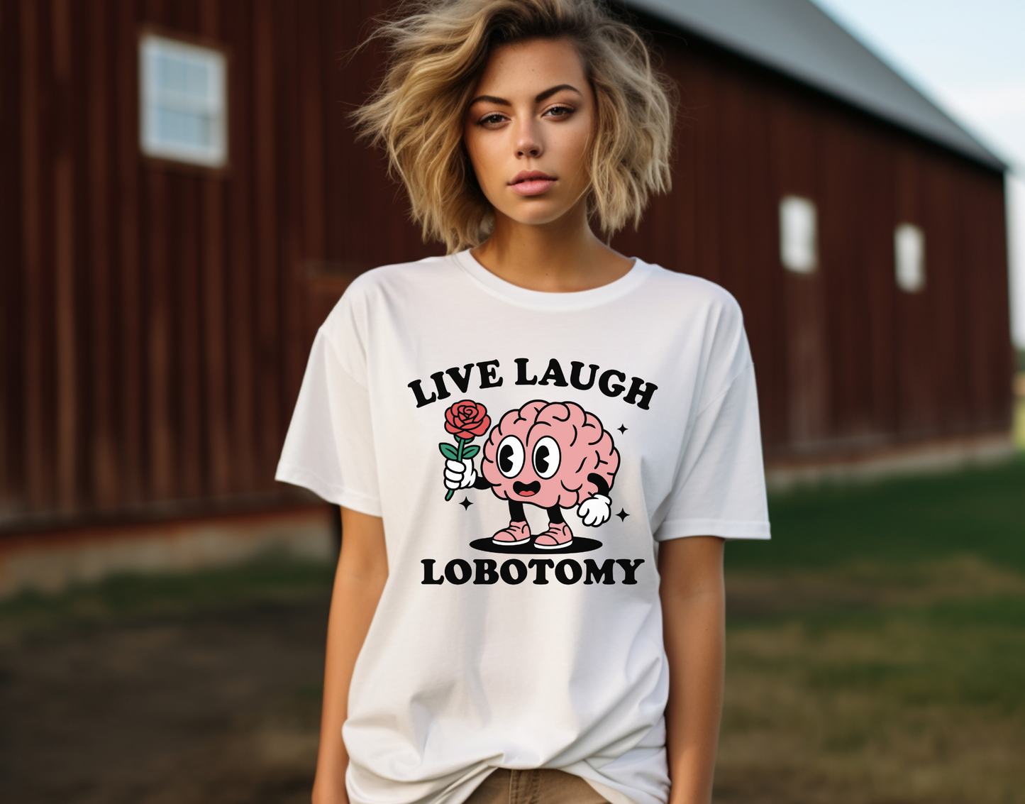 Live Laugh Lobotomy DTF Transfer