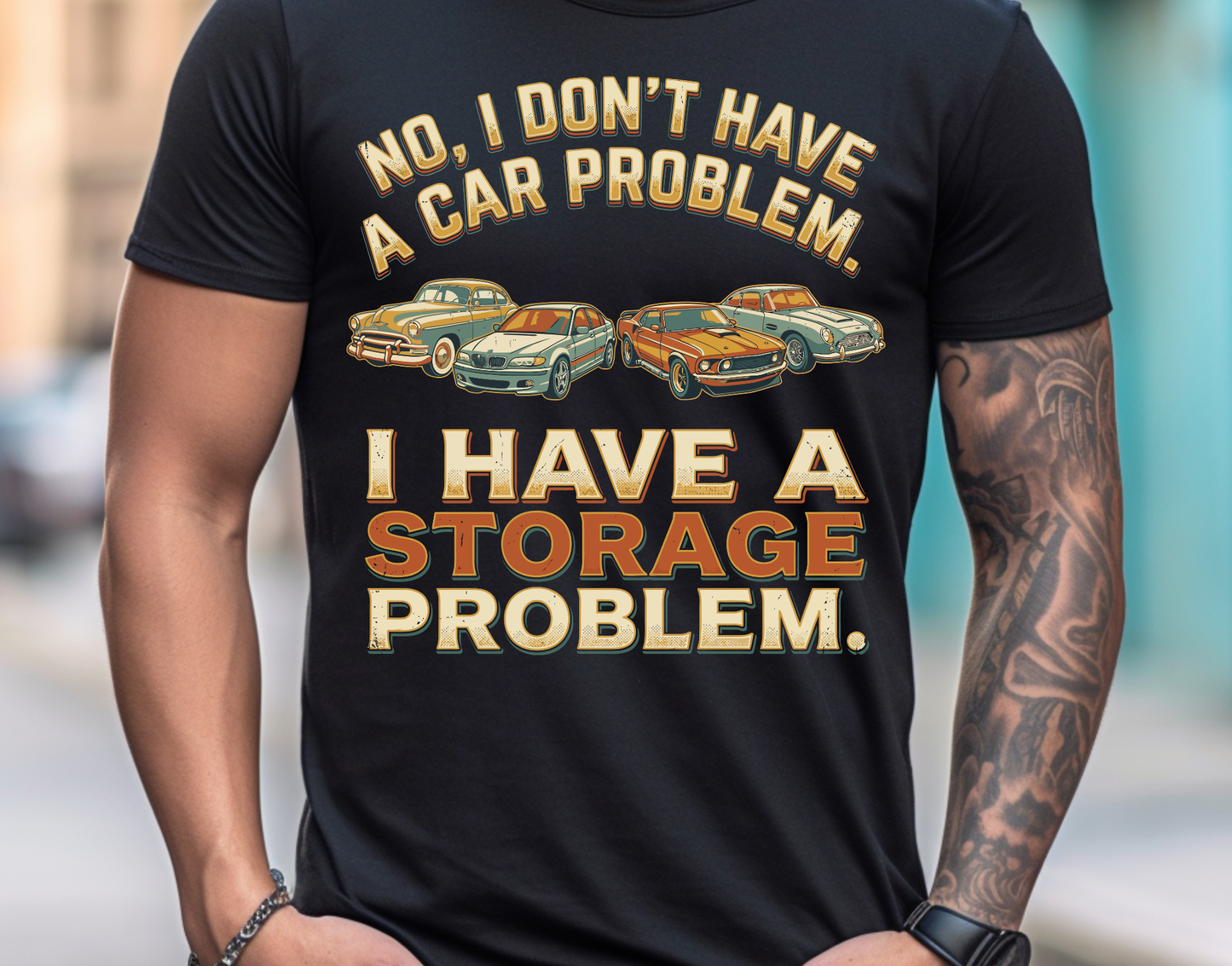 No, I Don't Have a Car Problem Four DTF Transfer