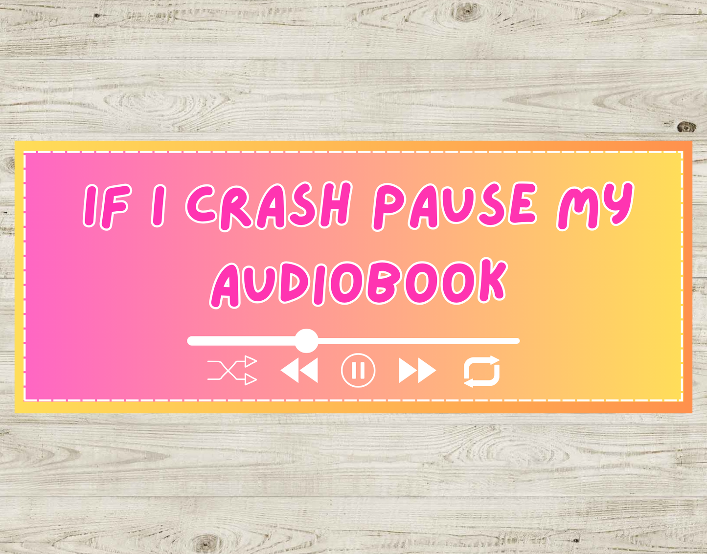 If I Crash Pause My Audiobook Magnets
