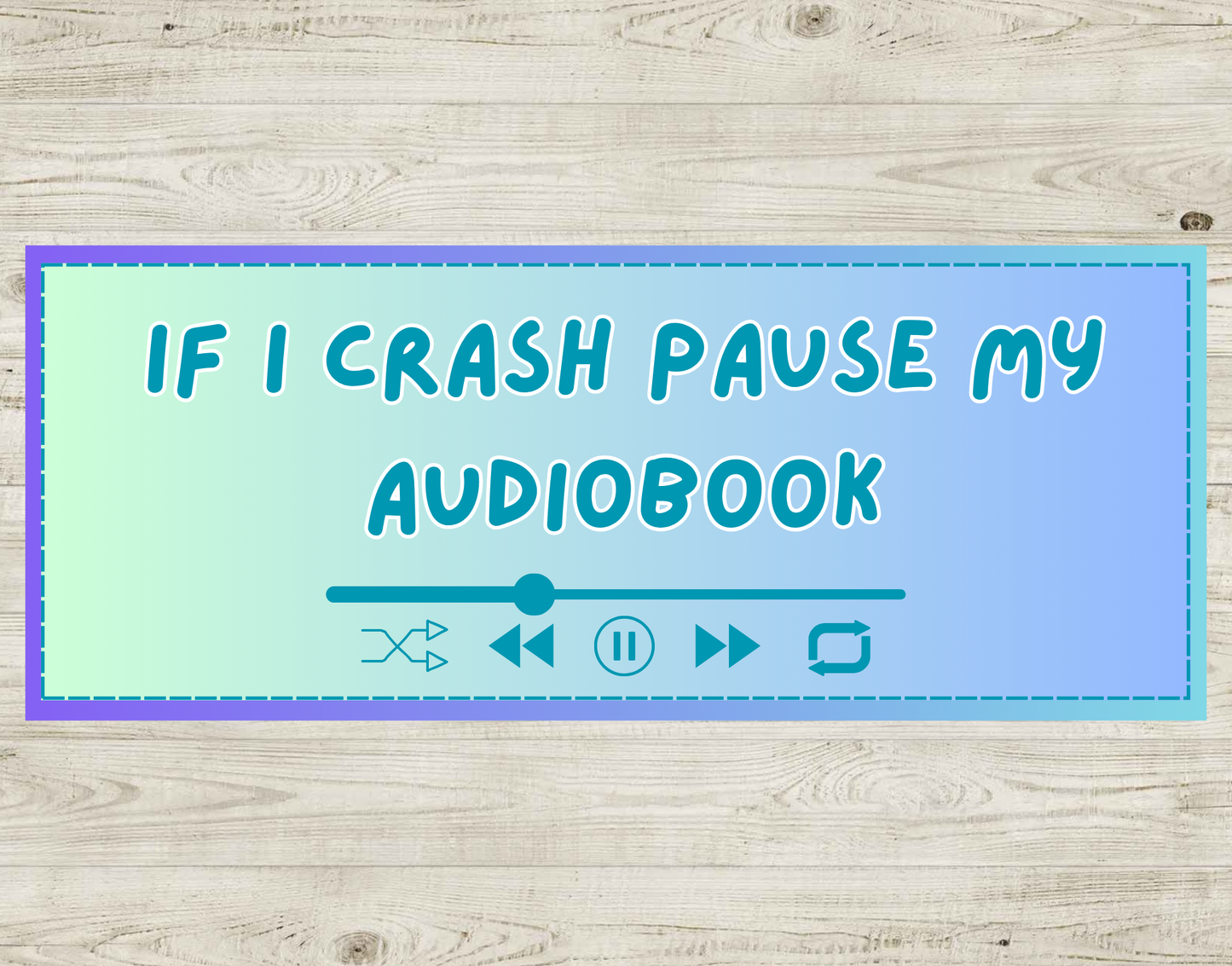 If I Crash Pause My Audiobook Magnets