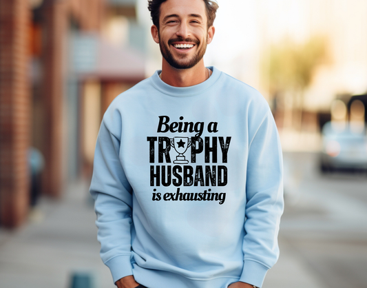 Being a Trophy Husband is Exhausting Blue DTF Transfer