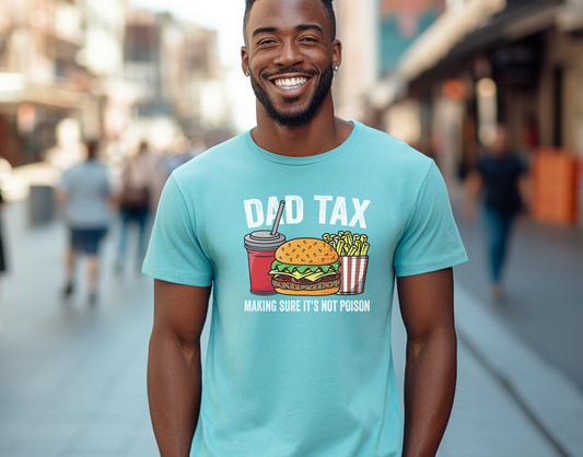 Dad Tax Fast Foods DTF Transfer
