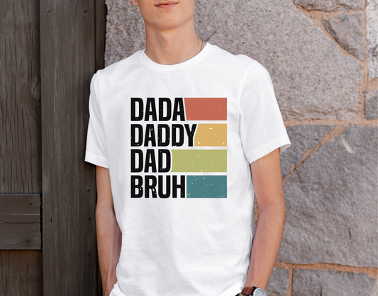 Dada, Daddy, Dad, Bruh DTF Transfer