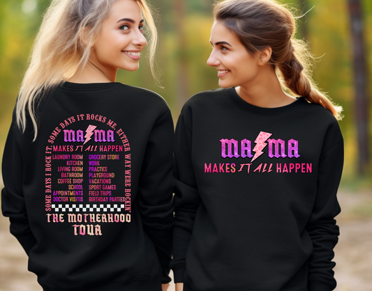 Mama Makes It All Happens Front and Back DTF Transfer