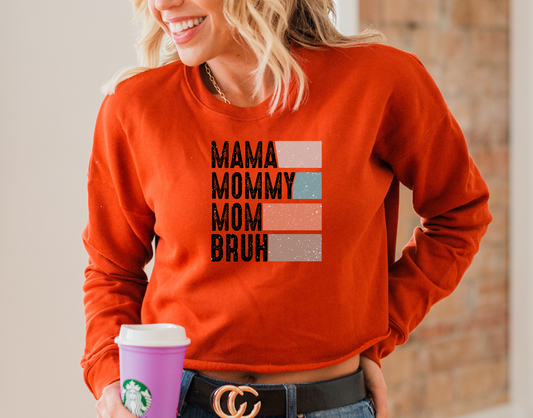 Mama, Mommy, Mom, Bruh DTF Transfer