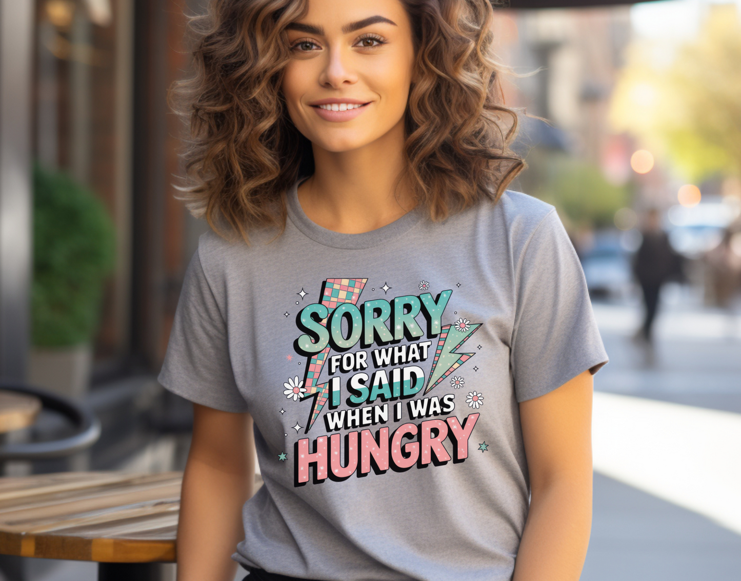 Sorry For What I Said When I was Hungry DTF Transfer